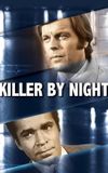 Killer by Night