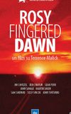 Rosy-Fingered Dawn: A Film on Terrence Malick