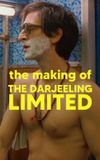 The Making of 'The Darjeeling Limited'