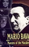 Mario Bava: Maestro of the Macabre