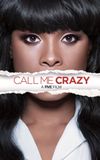 Call Me Crazy: A Five Film