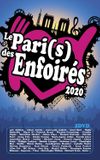 Les Enfoirés 2020 - Le Pari(s) des Enfoirés