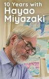 10 Years with Hayao Miyazaki