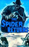 The Spider Returns