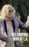 The Dancing Man of L.A.