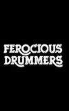 Ferocious Drummers