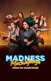 Madness Machayenge - India Ko Hasayenge