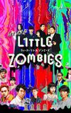 We Are Little Zombies