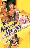 The Narrow Margin