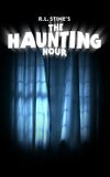 R. L. Stine's The Haunting Hour