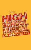 High School Musical: 10th Anniversary