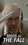 Seeds of the Fall