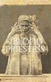 The Blood Priestess