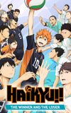 Haikyuu!! Movie 2: Winners and Losers