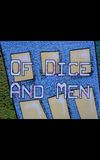 Of Dice and Men