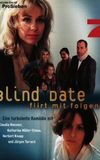 Blind Date - Flirt mit Folgen