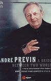 André Previn - A Bridge between two Worlds