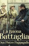 La buona battaglia – Don Pietro Pappagallo