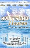 Hollywood Heaven: Tragic Lives, Tragic Deaths