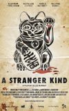 A Stranger Kind