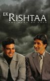 Ek Rishtaa: The Bond of Love