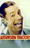 Earthworm Tractors