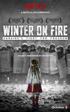 Winter on Fire: Ukraine's Fight for Freedom