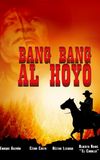 Bang bang al hoyo