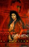 Dugo ng Birhen: El Kapitan