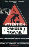 Attention danger travail