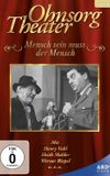 Ohnsorg Theater - Mensch sein muß der Mensch