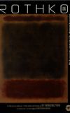 Mark Rothko (1903-1970) : un humaniste abstrait