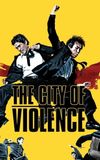 The City of Violence