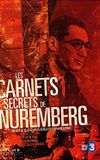 Les Carnets secrets de Nuremberg