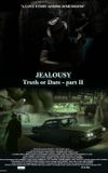 Jealousy: Truth or Dare - Part II