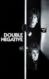 Double Negative