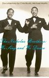 The Nicholas Brothers: We Sing and We Dance