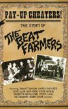 Pay Up Cheaters: The Story of the Beat Farmers