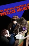 The American Adventures of Surelick Holmes