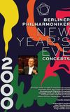 The Berliner Philharmoniker’s New Year’s Eve Concert: 2000