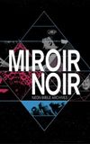 Miroir Noir