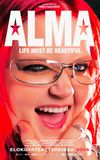 Alma – Life Must Be Beautiful