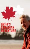 Griff’s Canadian Adventure