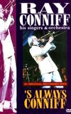 Ray Conniff: 's Always Conniff