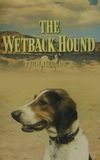 The Wetback Hound