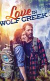 Love in Wolf Creek