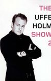 The Uffe Holm Show 2