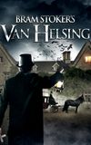 Bram Stoker's Van Helsing