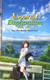 Sound! Euphonium the Movie – May the Melody Reach You!