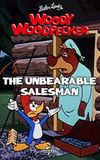 The Unbearable Salesman